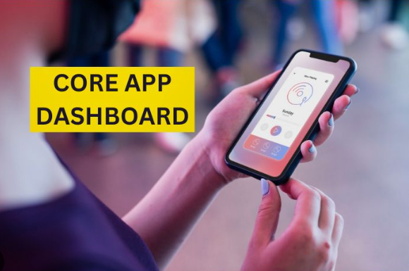 How to Optimize Your Core App Dashboard for Maximum Performance