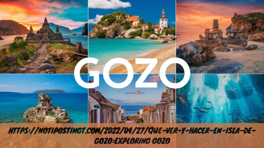 https://notipostingt.com/2022/04/27/que-ver-y-hacer-en-isla-de-gozo