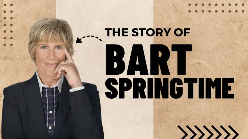 The Ultimate Guide to Bart Springtime