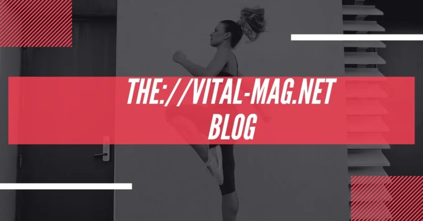 How to Make the Most of the Vital-Mag.net Blog